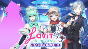 新人アンドロイドから小さな町の郵便屋さんまで！ Vライバーエージェンシー『LOViT STUDIO』より新たに4名がデビュー　〜2月16日（金）21時より配信スタート〜